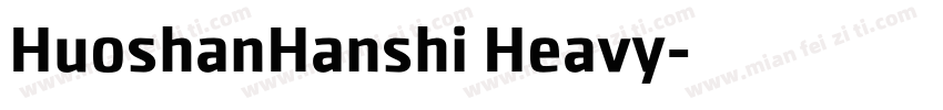 HuoshanHanshi Heavy字体转换